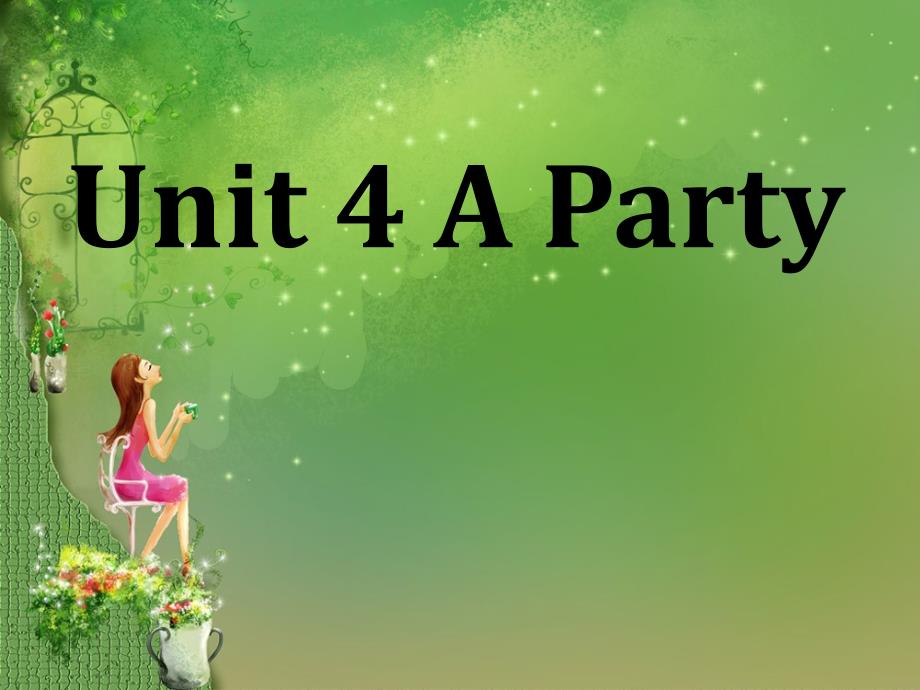 Unit5Aparty课件1_第1页