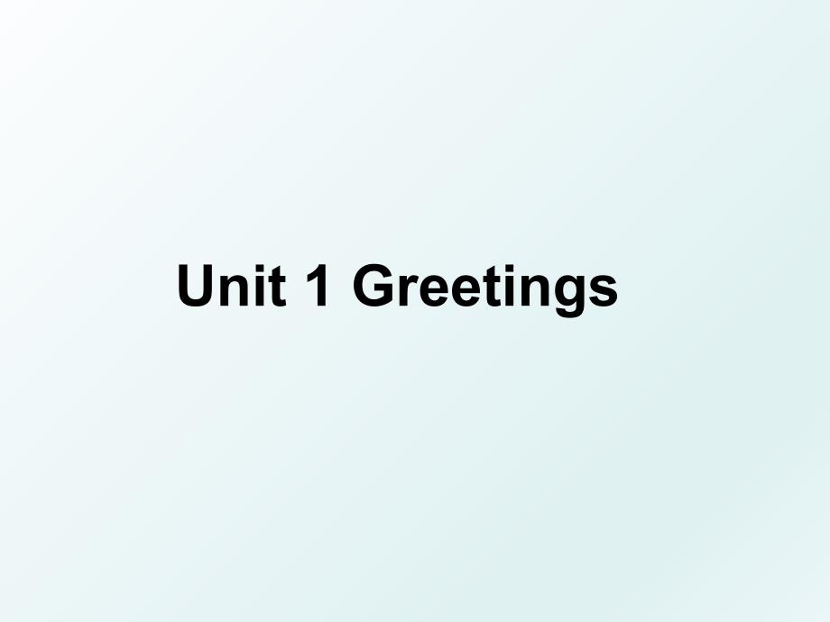 Unit1Greetings_第1页
