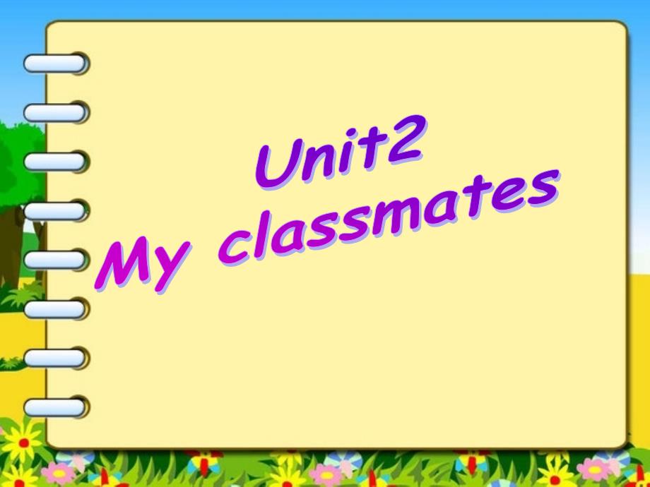 一年级英语上册 Unit 2 My classmates课件5 牛津上海版.ppt_第1页