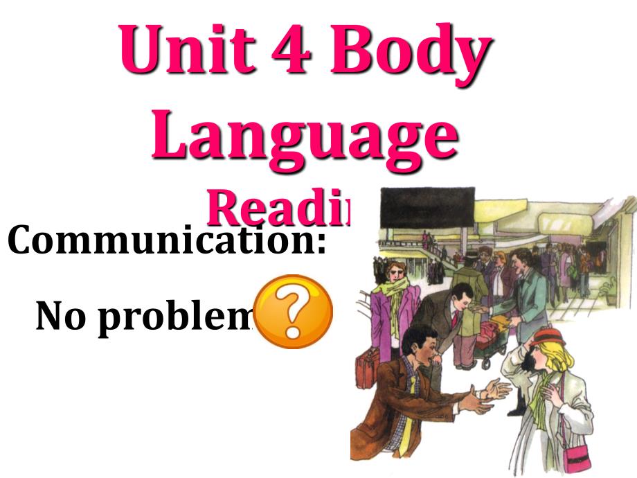 Book4Unit4BodyLanuage(比赛课件)_第2页