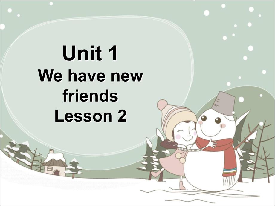 五年级上册英语课件Unit 1 We have new friends Lesson 21人教精通_第1页