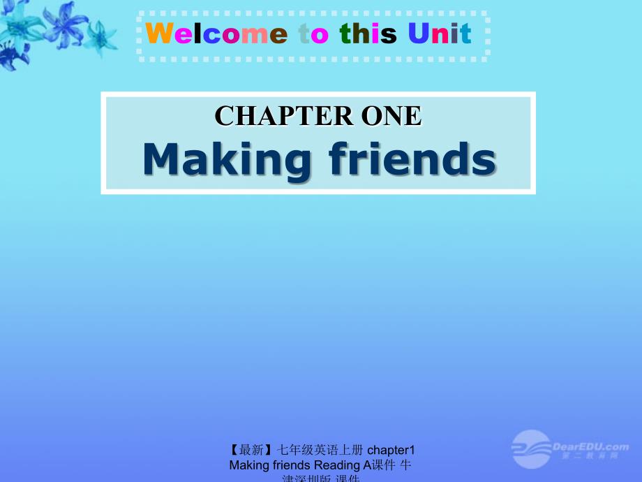 最新七年级英语上册chapter1MakingfriendsReadingA课件牛津深圳版课件_第1页