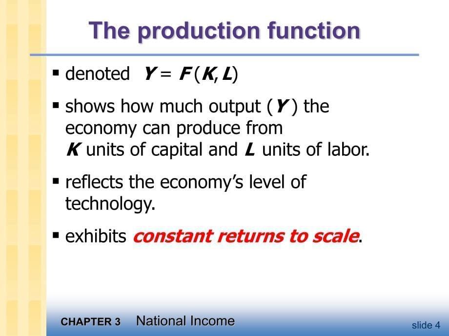 宏观经济学英文教学课件：chapter03 National Income Where it Comes From and Where it Goes_第5页