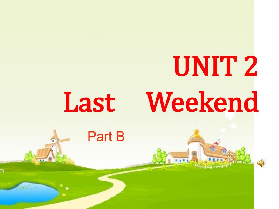 Unit2LastweekendPartB_第1页