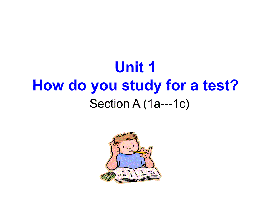 九年级上Unit1HowdoyoustudyforatestSectionA第一课时课件_第1页