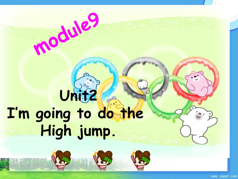 四年级英语上册Module9Unit2Imgoingtodothehighjump课件2外研版三起_第1页