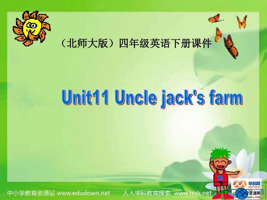 四年级下册英语课件-unit 11 Uncle Jack’s farm (1) 北师大版(共11张PPT)_第1页