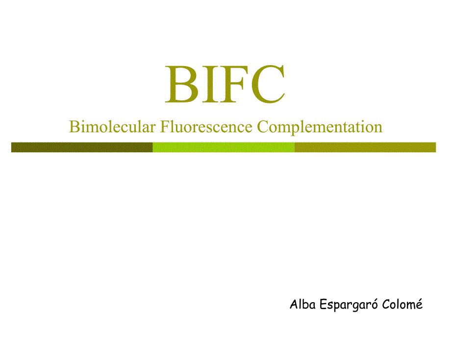 BIFCBimolecularFluorescenceComplementation双分子荧光互补系统_第1页