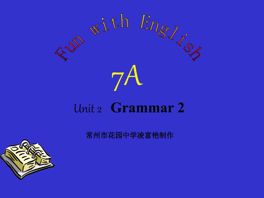 7Aunit2period5Grammar2_第2页