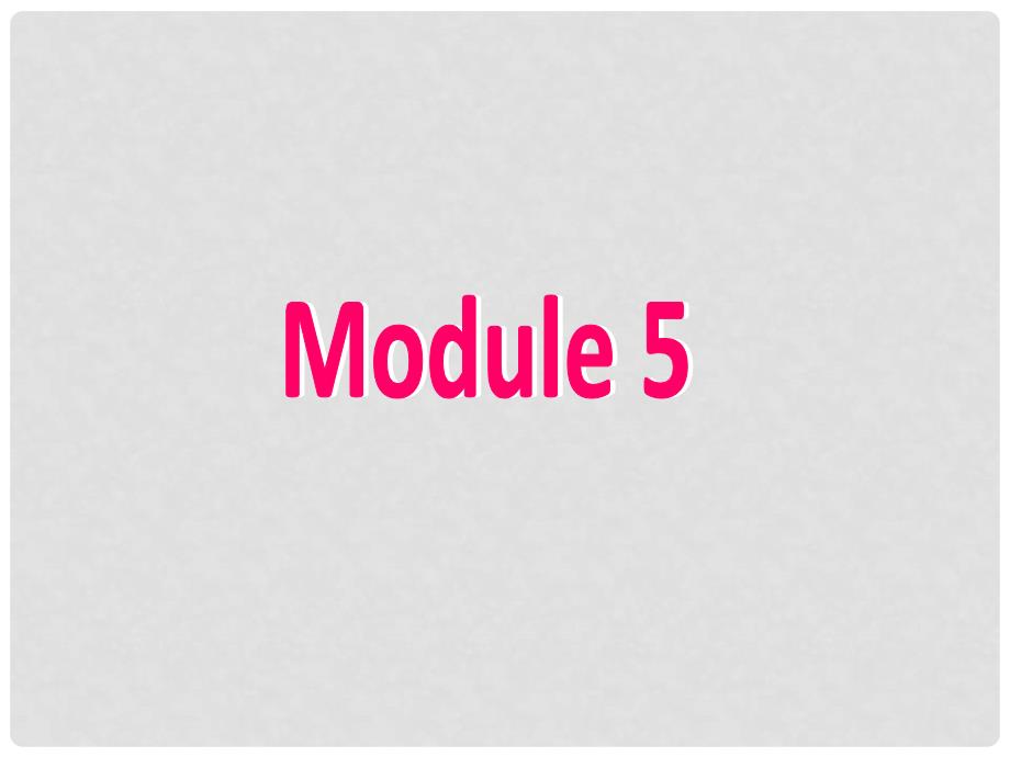 广东省佛山市中大附中三水实验中学七年级英语上册 Module 5 My school day Unit 2 We start work at nine o’clock.课件 （新版） 外研版_第1页