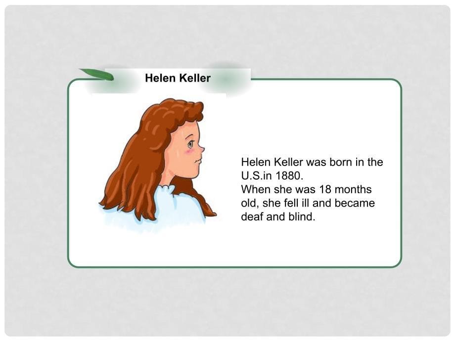 六年级英语下册 Lesson 12《Hellen Keller》课件1 （新版）冀教版（三起）_第5页