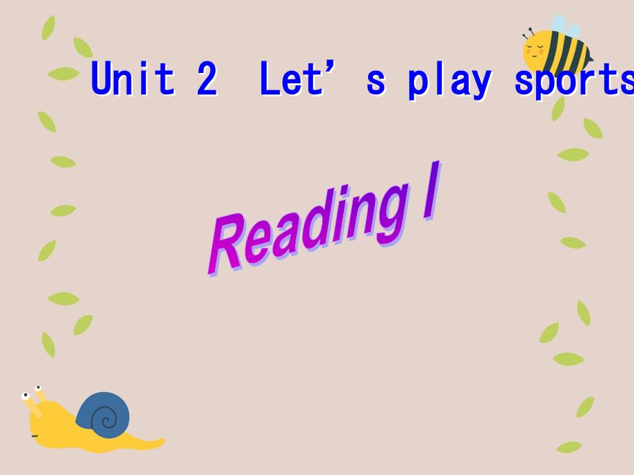 七年级英语上册Unit2LetsplaysportsReadingI课件新版牛津版课件_第2页