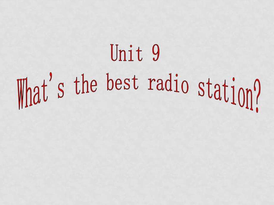 七年级英语下册：Unit 9 What’s the best radio station（课件）鲁教版_第1页