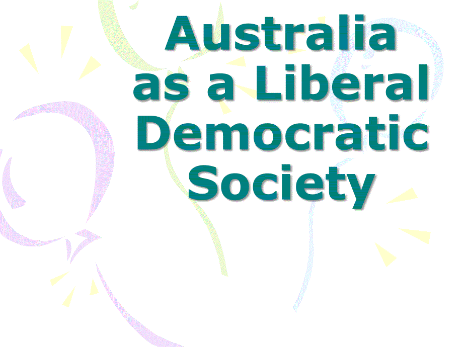 自由民主的澳大利亚AustraliaasaLiberalDemocraticSociety_第1页