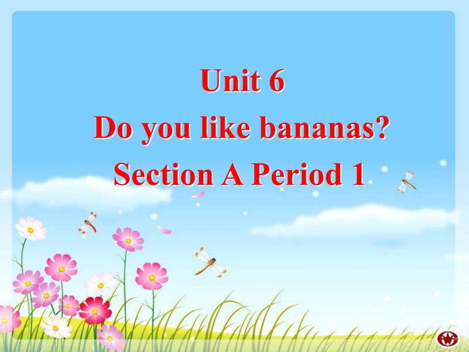 新人教版七上unit6Do_you_like_bananas？_第2页