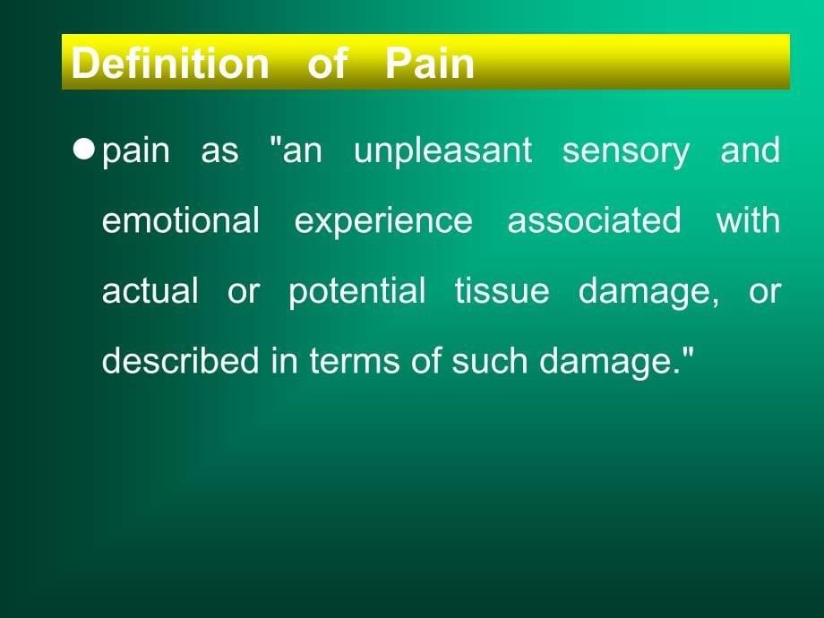 疼痛概论DiagnosisandtreatmentofPain_第5页