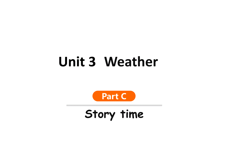 四年级下册英语Unit-3-Weather-Part-C-Story-time-人教PEP课件_第1页