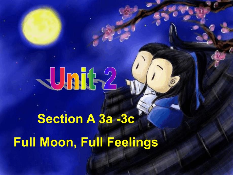 人教版初中英语课标版九年级全册unit2sectionA3a3c共16张_第1页
