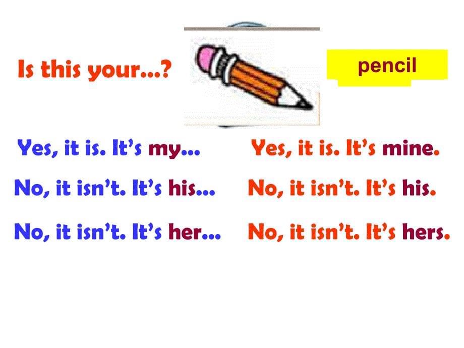 七年级上册Unit3ISTHISYOURPENCILPeriod1_第5页