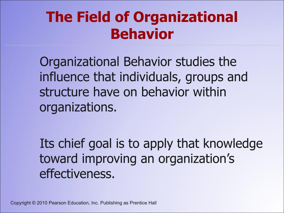 1IntroductiontoOrganizationalBehavior1组织行为学导论_第3页