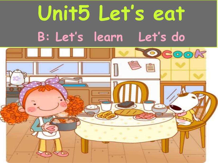 三年级上册英语课件－Unit5 Let39;s eat!第五课时 ｜人教PEP (共21张PPT)_第1页