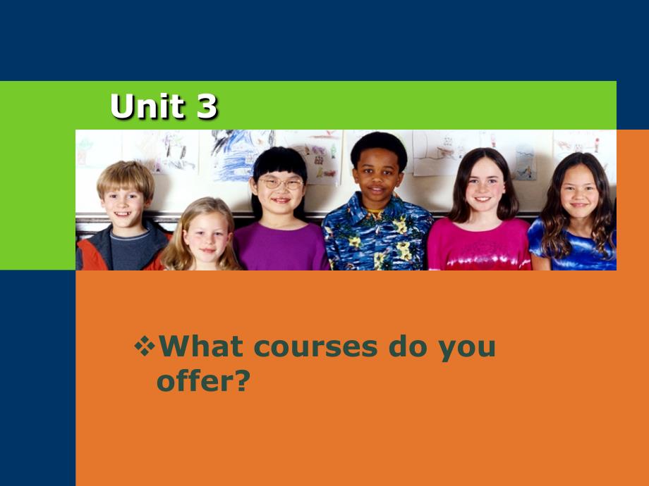 UNIT 3 What courses do you offer P1课件.ppt_第1页