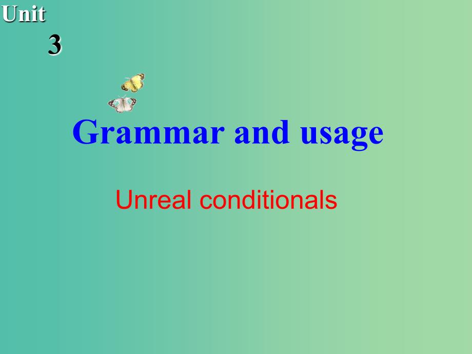 高中英语 Unit3 Understanding each other Grammar and usage课件 牛津译林版选修6.ppt_第2页