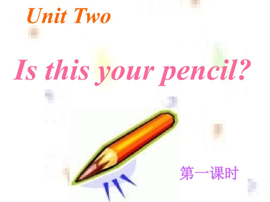 人教版七年级Unit3Isthisyourpencil_第2页