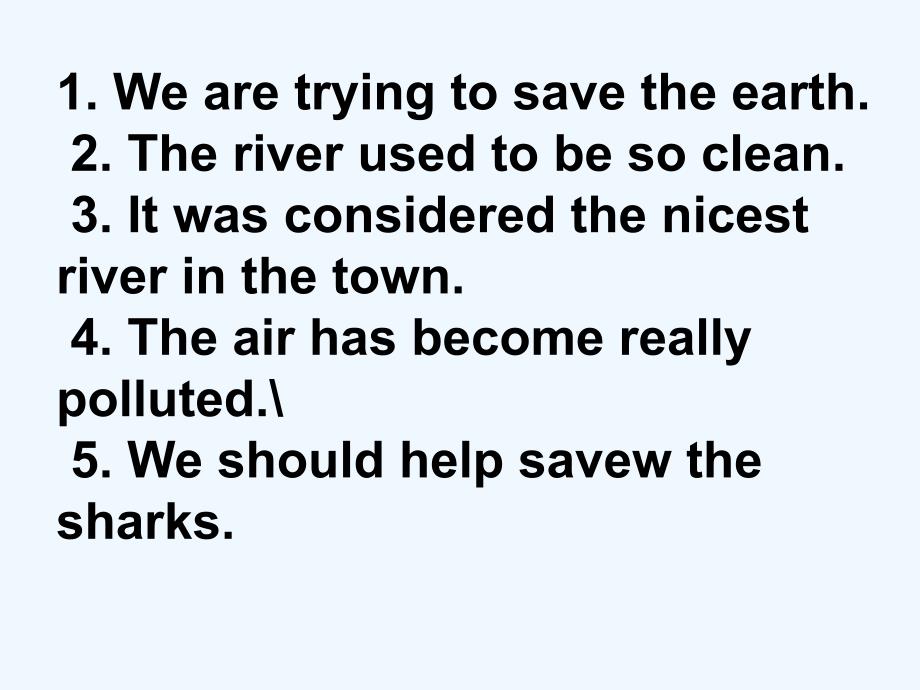 Unit_132_We’re_trying_to_save_the_earth_第3页