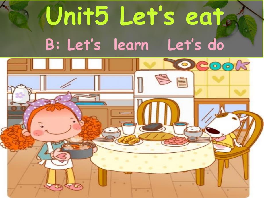 pep人教三年级英语上册unit5_Let’s_eat.第五课时课件课件ppt免费下载_第1页