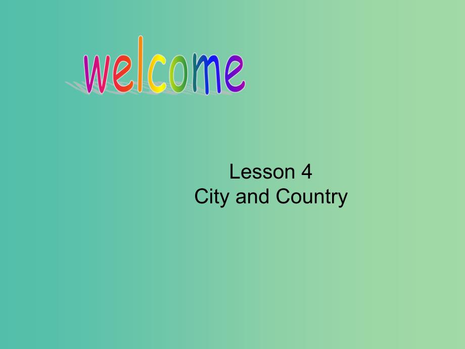 高中英语 Unit 1 Lifestyle lesson 4 city and country1课件 北师大版必修1.ppt_第1页