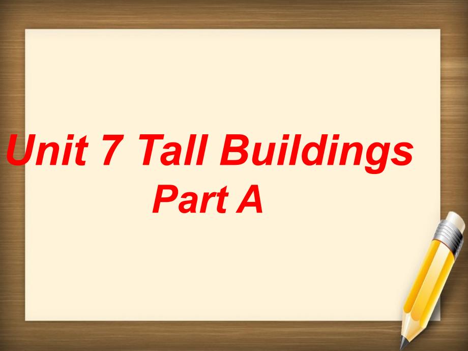 五年级英语下册Unit7TallBuildingsPartA课件3闽教版三起闽教版小学五年级下册英语课件_第1页