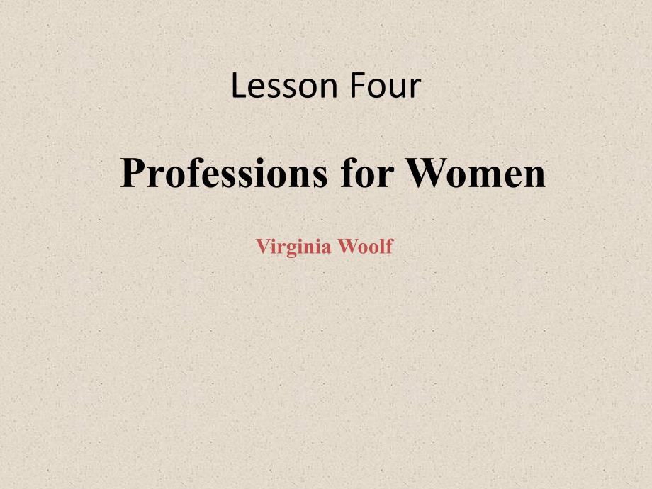 [教育精品]L4 PROFESSIONS FOR WOMEN_第1页