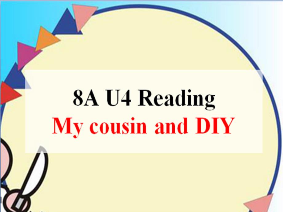 8AUnit4reading1（课件）_第1页