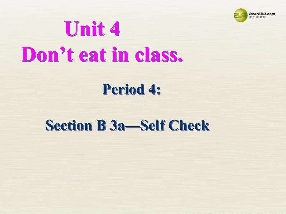 2Unit 4 Don&#39;t eat in classPeriod课件4_第2页