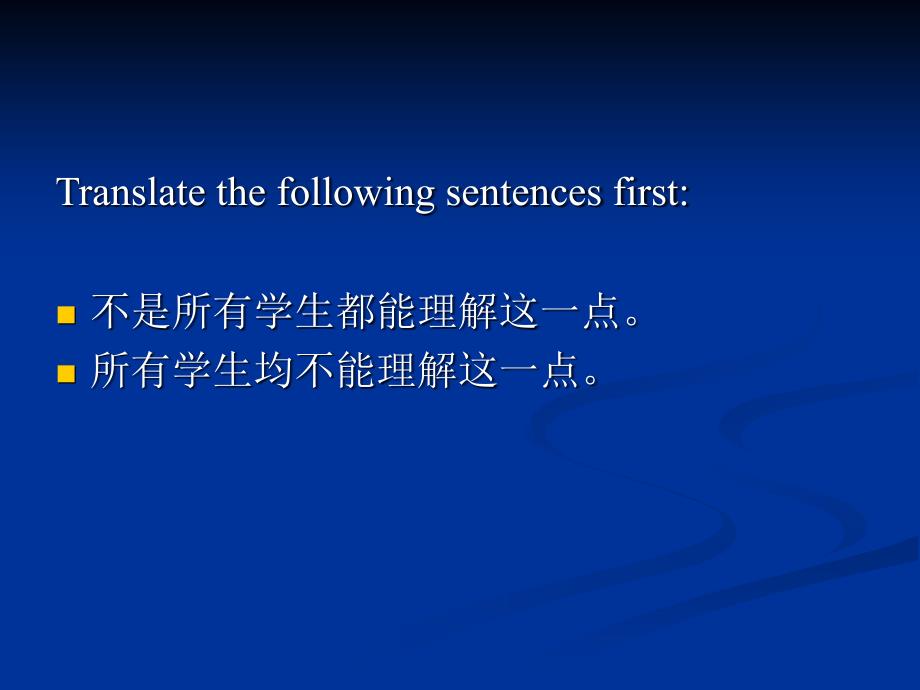 Translatethefollowingsentencesfirst不是所有学生都能理_第1页