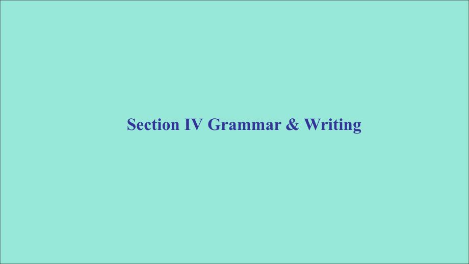 2020年高中英语 Module 4 Sandstorms in Asia Section Ⅳ Grammar &amp;amp; Writing课件 外研版必修3_第2页