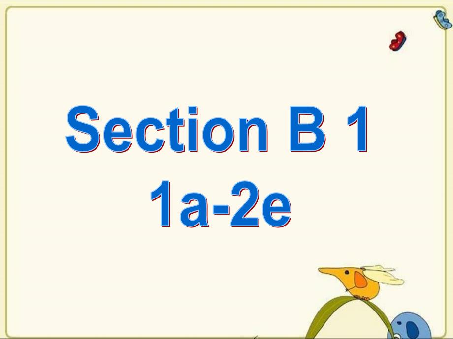 SectionB1公开课_第3页