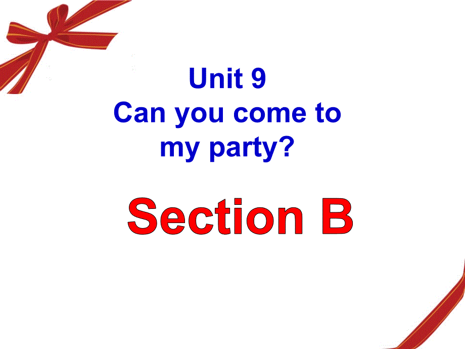 人教版八年级英语上Unit9SectionB【课件】_第1页