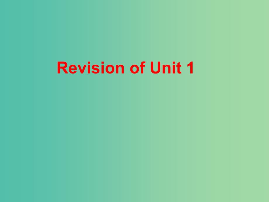 七年级英语上册 Unit 1 This is me Revision课件 （新版）牛津版.ppt_第1页