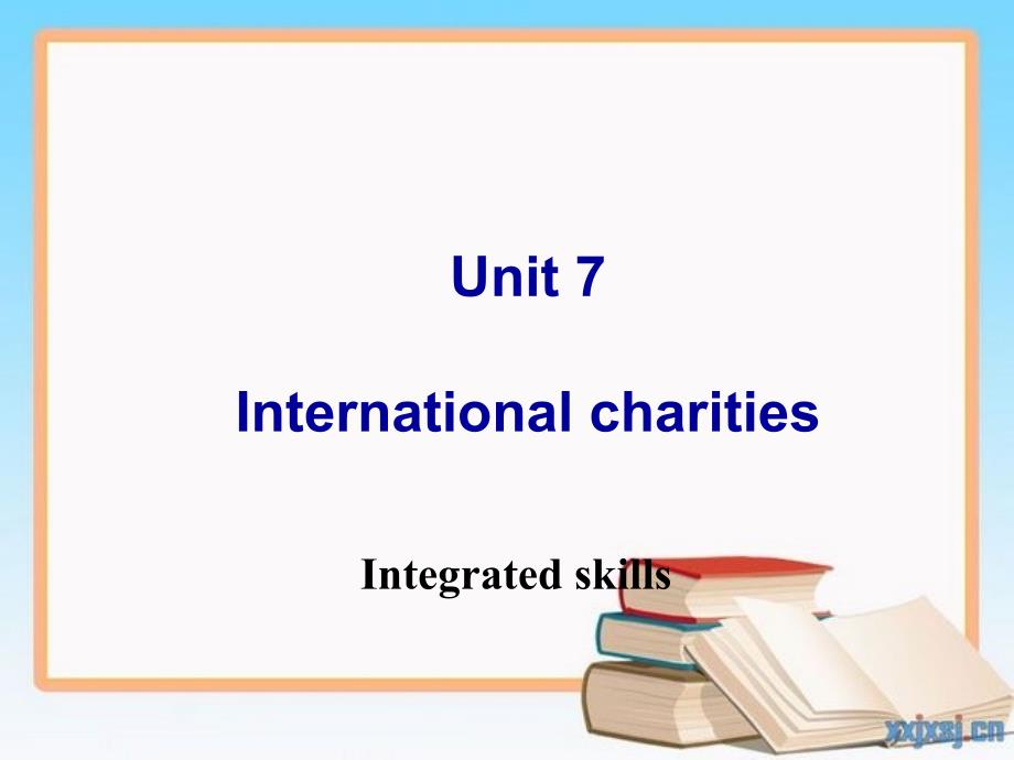 中学八年级英语下册Unit7InternationalCharitiesIntegratedskills课件新版牛津版课件_第2页