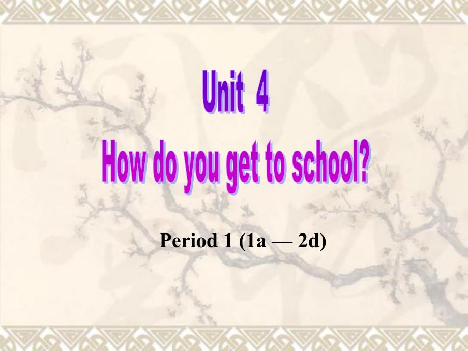 八年级上unit4HowdoyougettoschoolSectionA-1_第2页