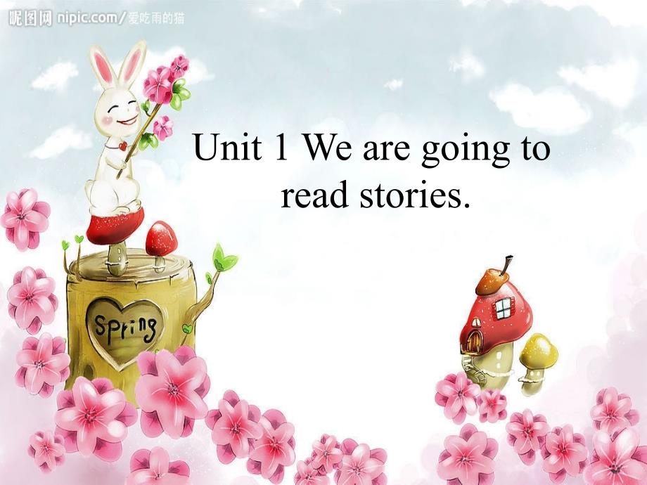 五年级下册Unit1Wegoingtoreadstories周珍_第1页