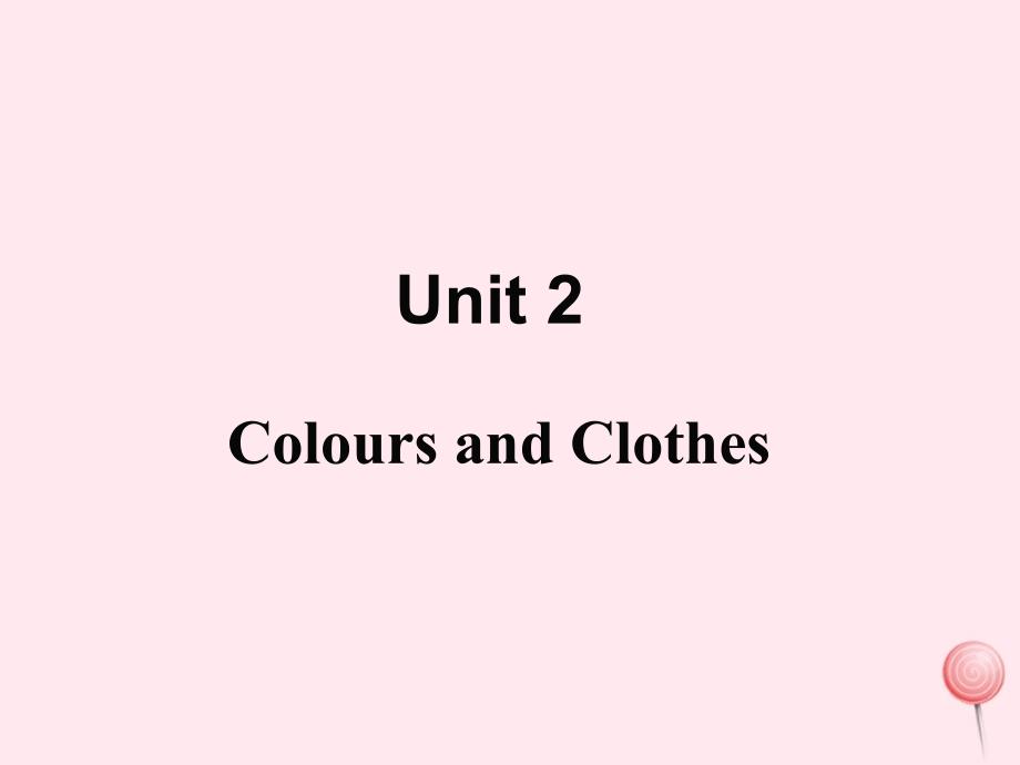 七年级英语上册Unit2ColoursandClothesLesson8Danny039sFavouritColour教学课件新版冀教版_第1页