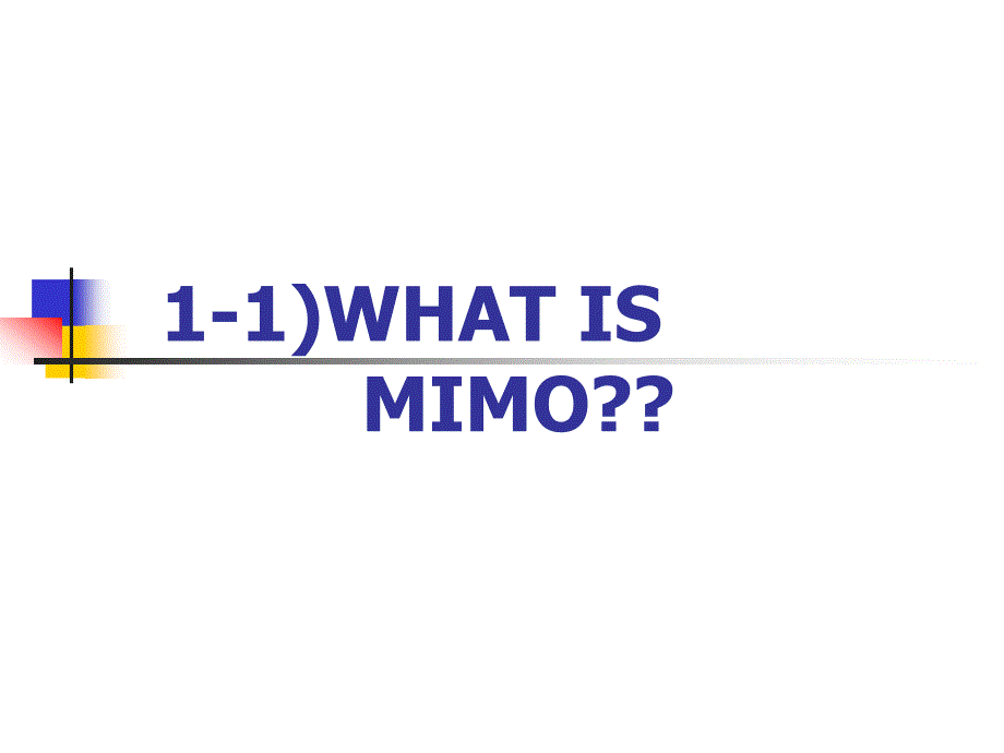 MIMO-MultipleInputMultipleOutput_第4页