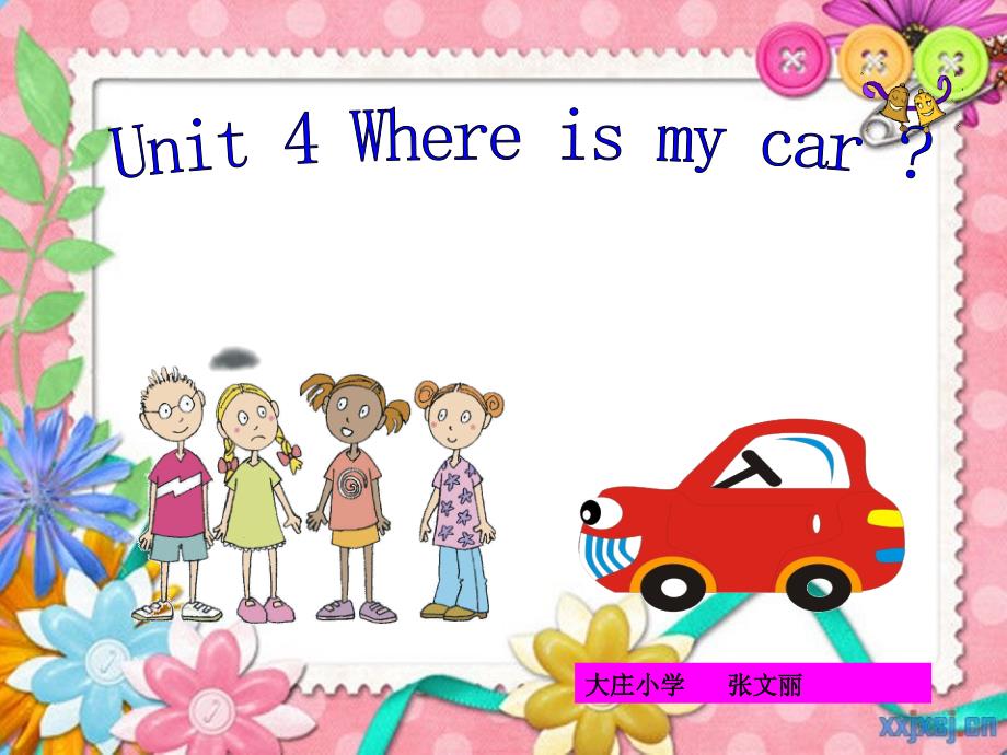 PEP版小学英语三年级下Unit4-Where-is-my-car？课件_第1页