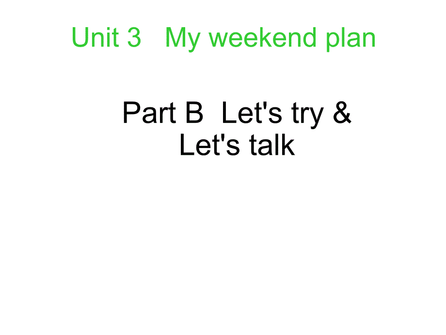 人教版六上unit3MyweekendplanBlet&#39;stalk_第1页