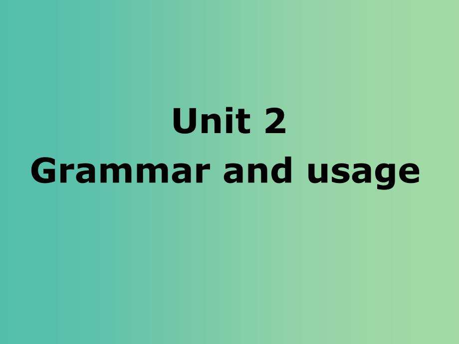 高中英语 Unit2 Language grammar课件 牛津译林版必修3.ppt_第1页