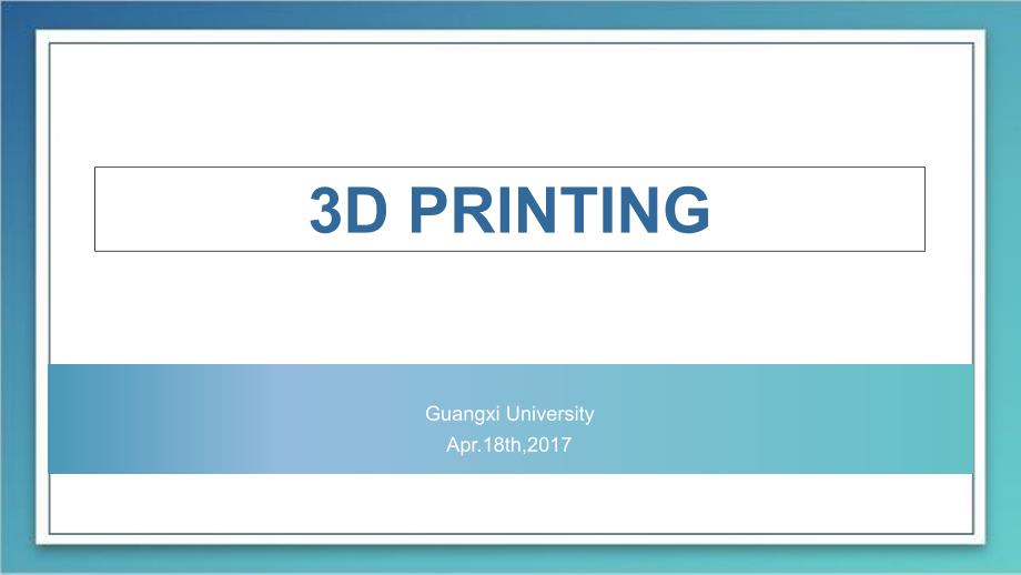 3DPrinting3D打印英文介绍_第1页