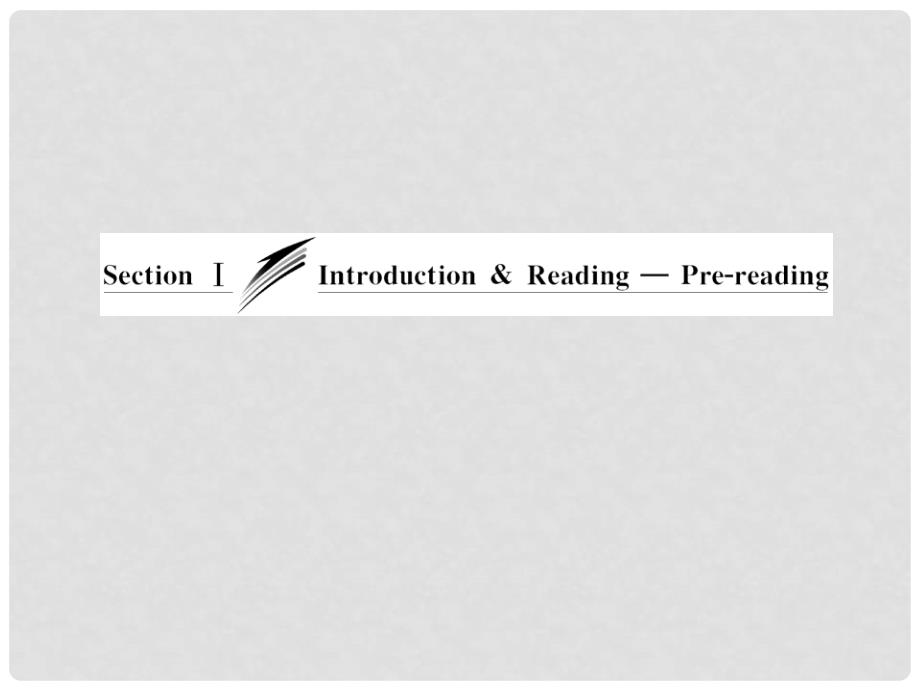 高中英语 Module 5 Section Ⅰ Introduction &amp; Reading Prereading课件 外研版选修6_第3页